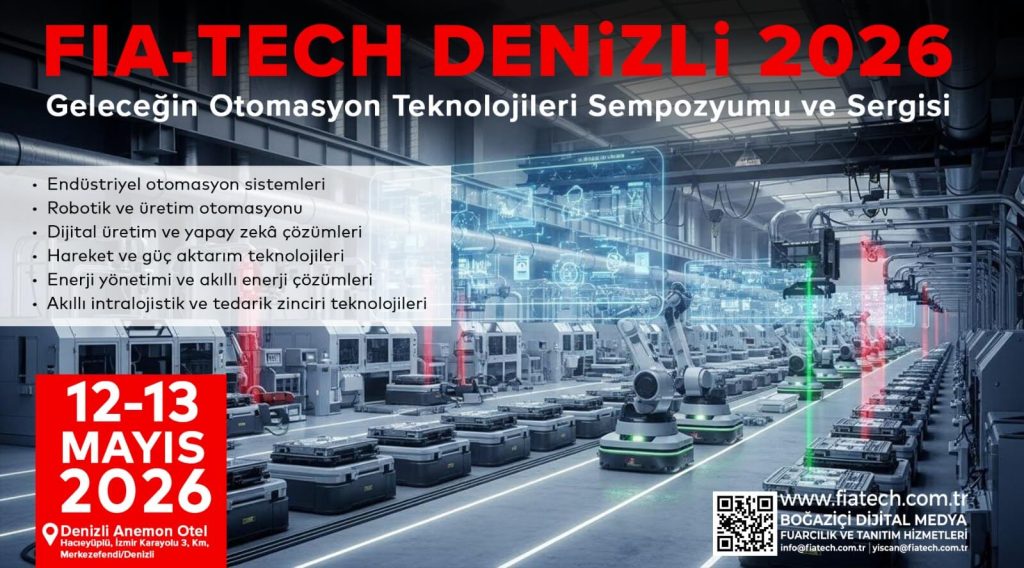 Fia-Tech Denizli Otomasyon Fuarı – 14/15 Mayıs 2026