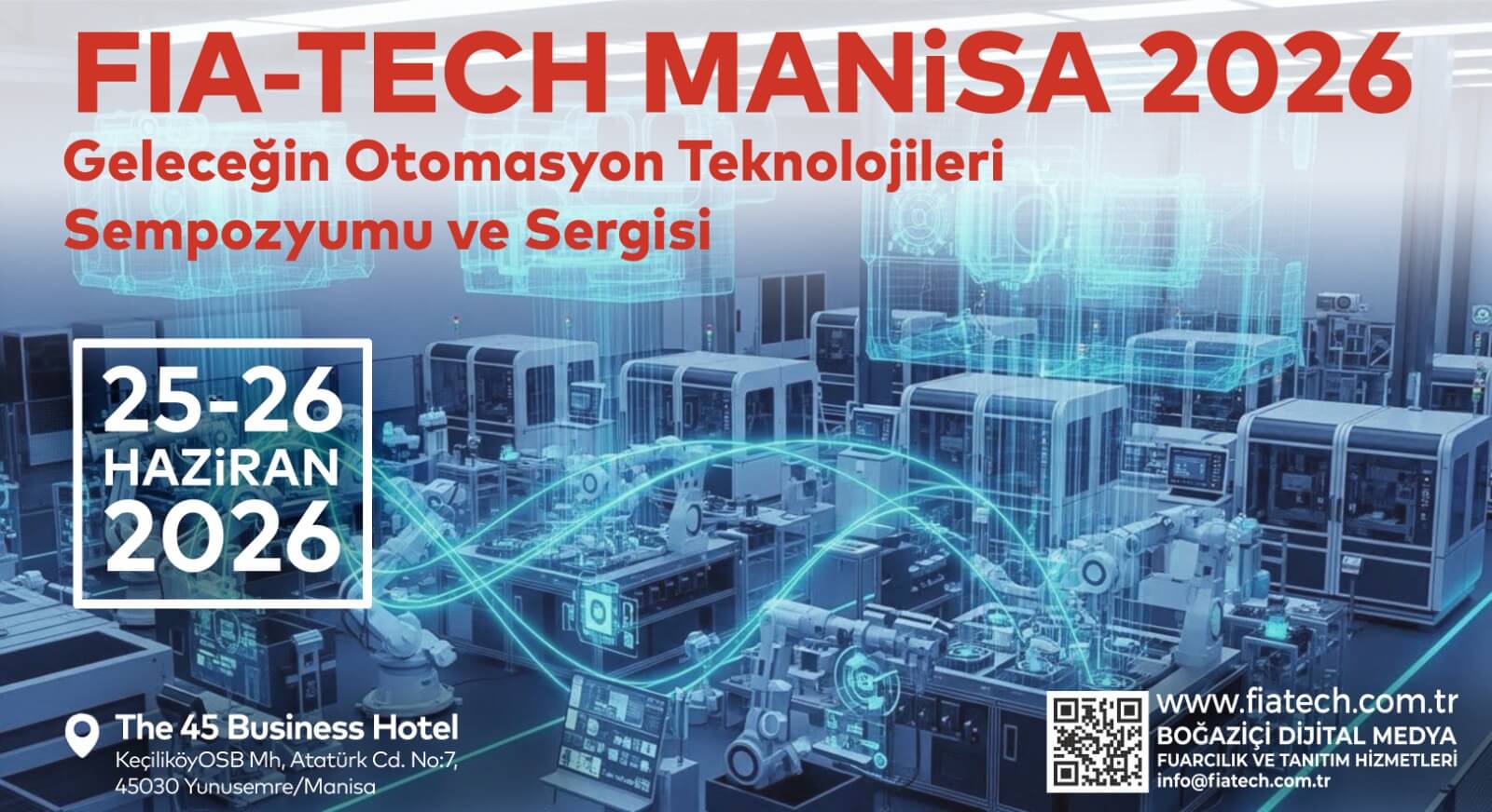 Fia-Tech Manisa Otomasyon Fuarı – 25/26 HAZİRAN 2026